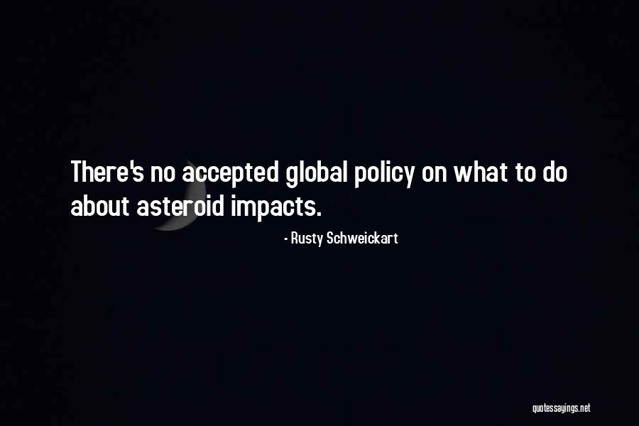 Rusty Schweickart Quotes 2102100 Rusty Schweickart Quotes 2102100