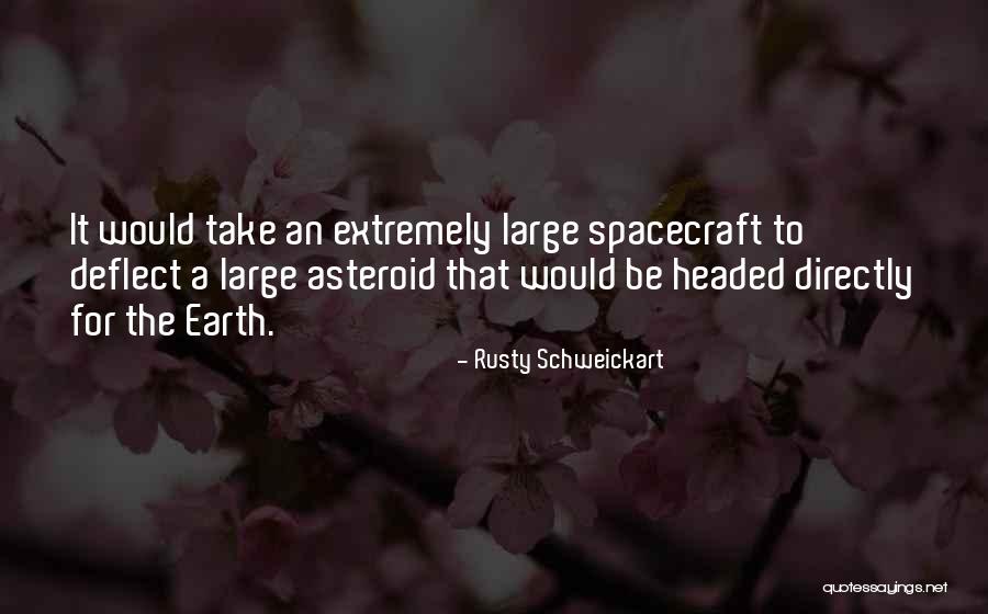 Rusty Schweickart Quotes 2186450 Rusty Schweickart Quotes 2186450
