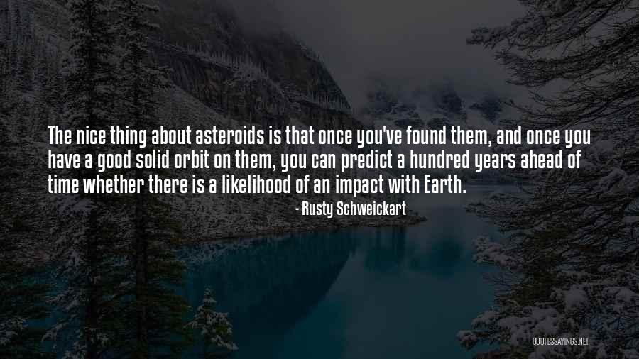 Rusty Schweickart Quotes 220424 Rusty Schweickart Quotes 220424
