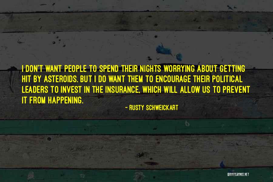 Rusty Schweickart Quotes 758725 Rusty Schweickart Quotes 758725