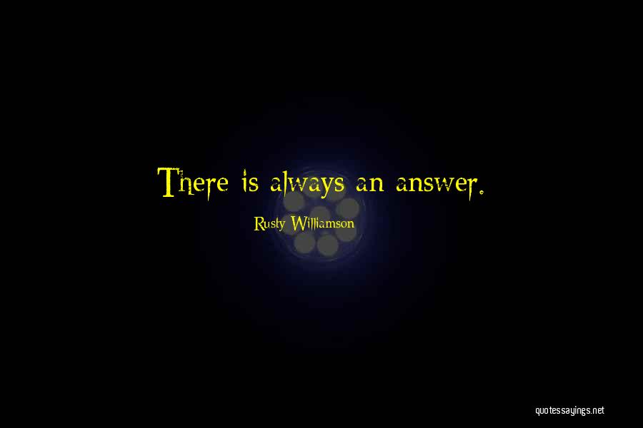 Rusty Williamson Quotes 461784 Rusty Williamson Quotes 461784