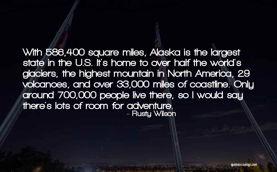 Rusty Wilson Quotes 639046 Rusty Wilson Quotes 639046