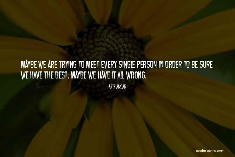 Rusuk Pada Quotes By Aziz Ansari Rusuk Pada Quotes By Aziz Ansari