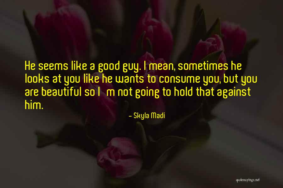 Ruszak Quotes By Skyla Madi Ruszak Quotes By Skyla Madi