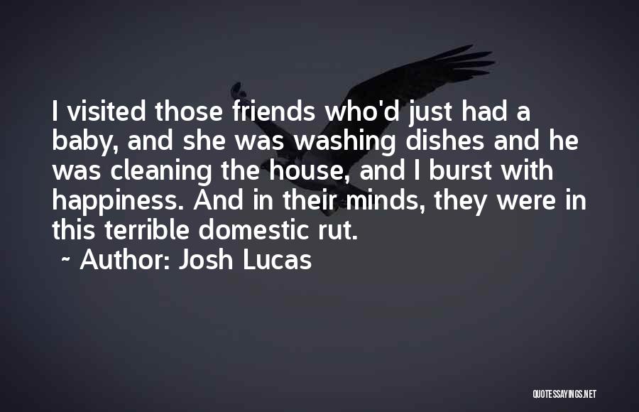 Rut Quotes By Josh Lucas