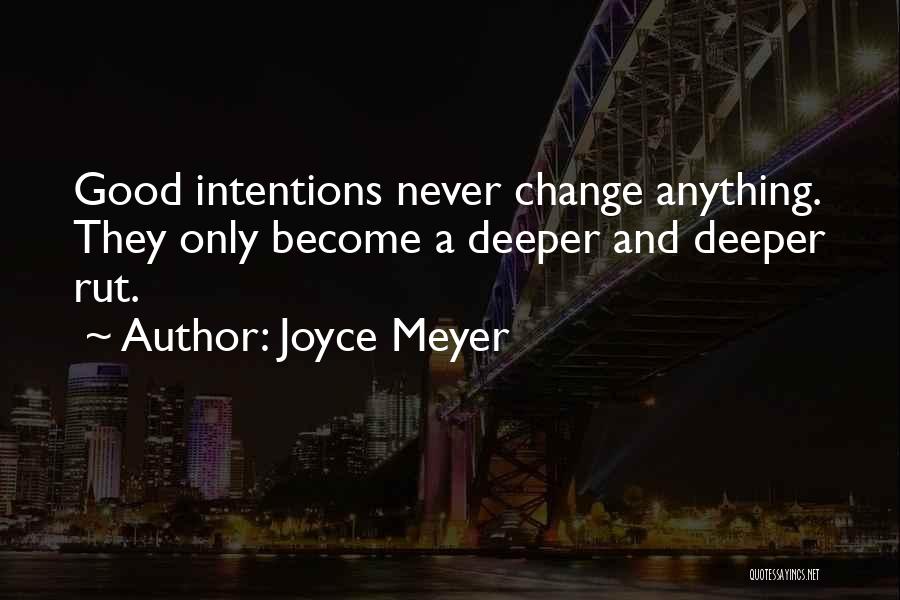 Rut Quotes By Joyce Meyer