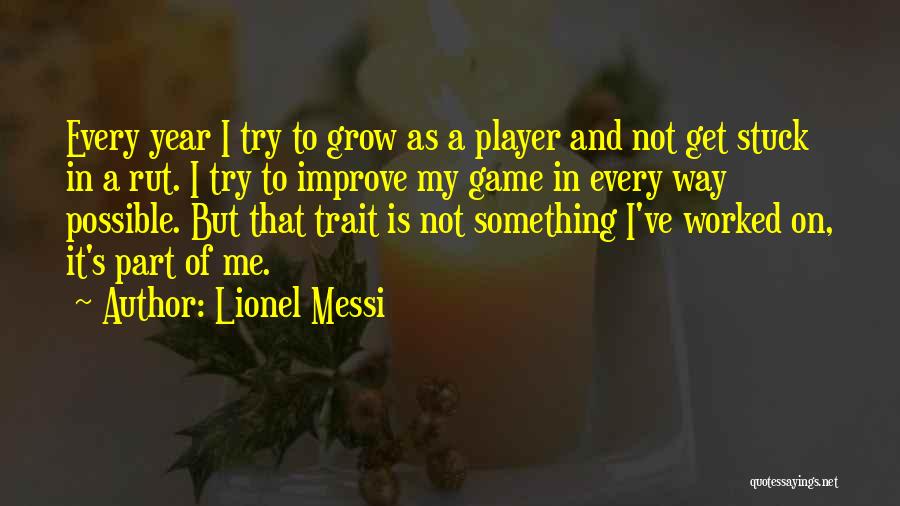 Rut Quotes By Lionel Messi