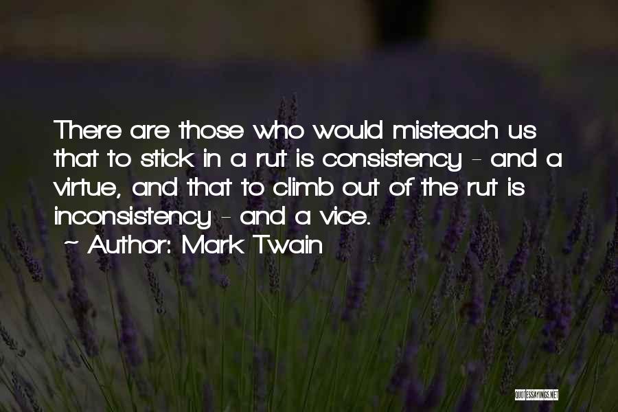 Rut Quotes By Mark Twain