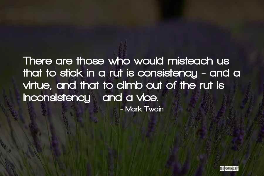 Rut Quotes By Mark Twain