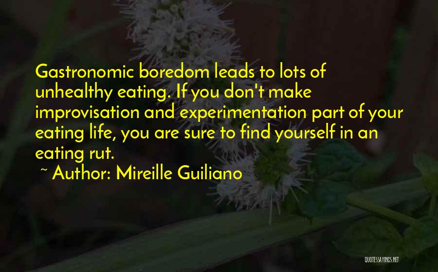 Rut Quotes By Mireille Guiliano