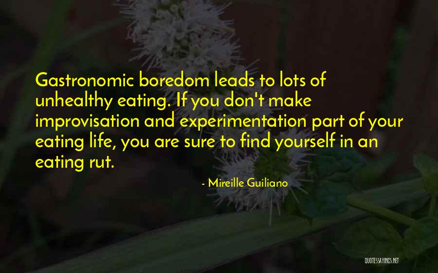 Rut Quotes By Mireille Guiliano