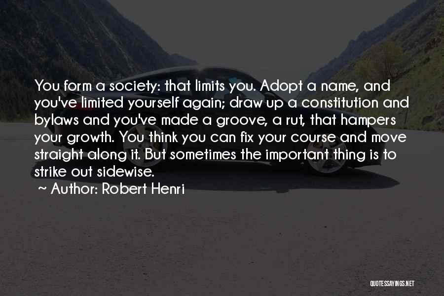 Rut Quotes By Robert Henri