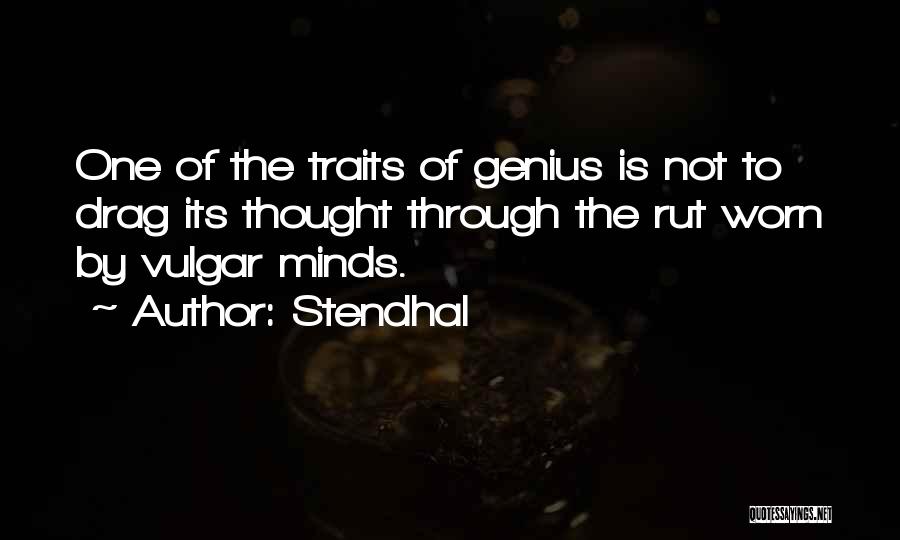 Rut Quotes By Stendhal