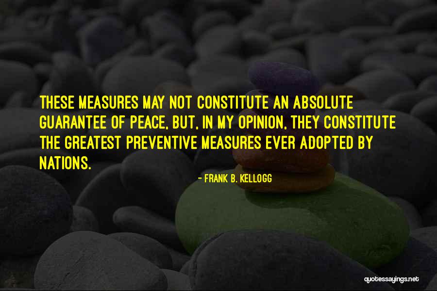 Rutar Slovenija Quotes By Frank B. Kellogg Rutar Slovenija Quotes By Frank B. Kellogg
