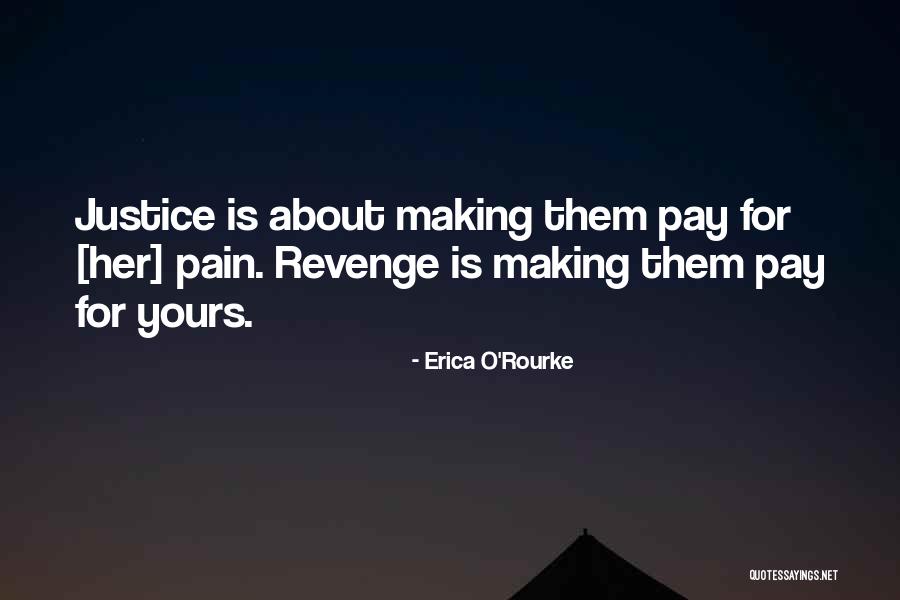 Rutaviori Quotes By Erica O'Rourke Rutaviori Quotes By Erica O'Rourke