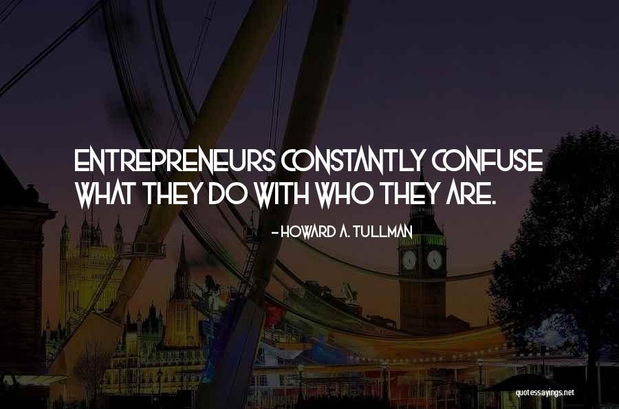 Rutecki Associates Quotes By Howard A. Tullman Rutecki Associates Quotes By Howard A. Tullman