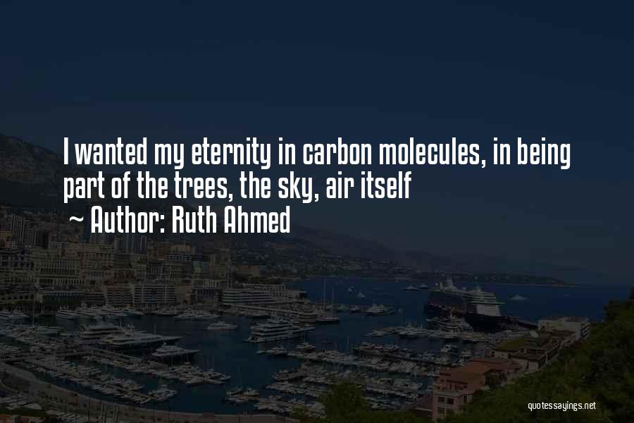 Ruth Ahmed Quotes 1012056