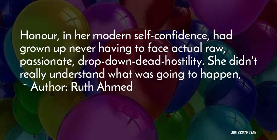 Ruth Ahmed Quotes 1167926