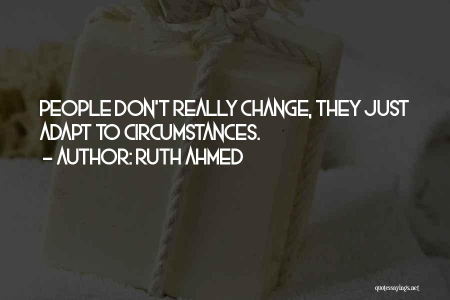 Ruth Ahmed Quotes 1477888