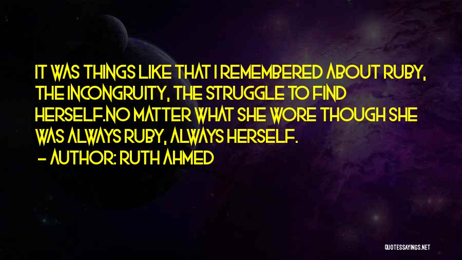 Ruth Ahmed Quotes 1639043