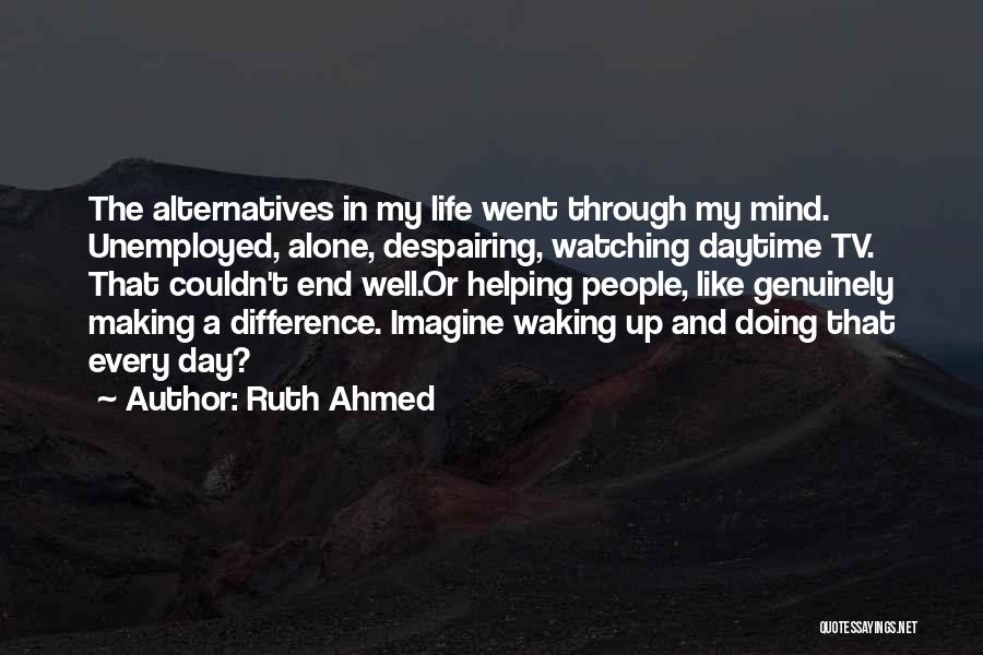 Ruth Ahmed Quotes 2246198