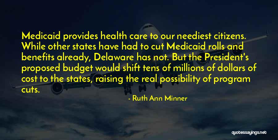 Ruth Ann Minner Quotes 1049998 Ruth Ann Minner Quotes 1049998