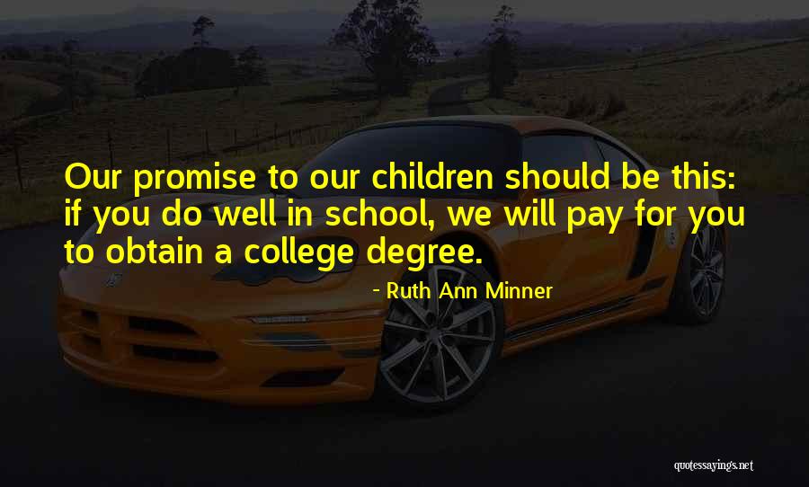 Ruth Ann Minner Quotes 1965524