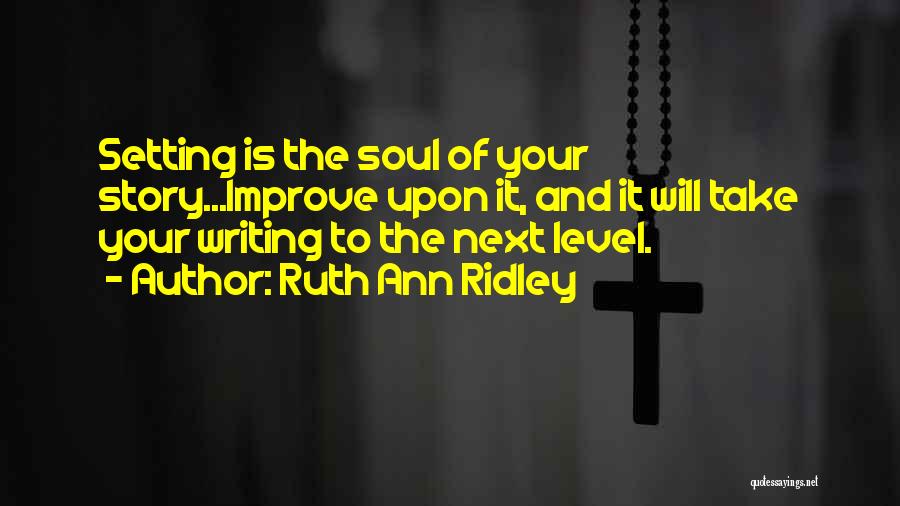 Ruth Ann Ridley Quotes 1518622