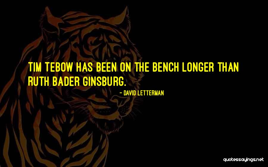 Ruth Bader Ginsburg Best Quotes By David Letterman Ruth Bader Ginsburg Best Quotes By David Letterman