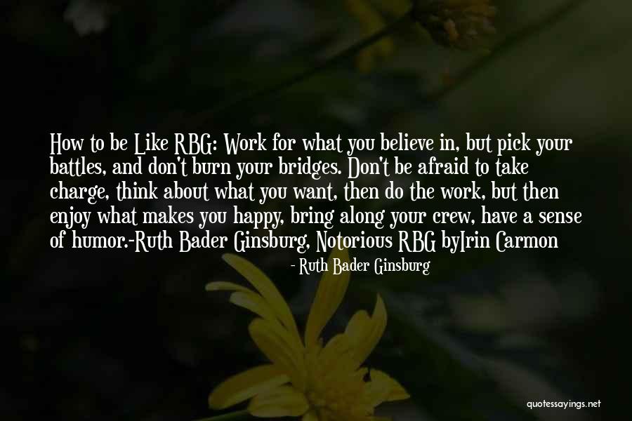 Ruth Bader Quotes By Ruth Bader Ginsburg Ruth Bader Quotes By Ruth Bader Ginsburg