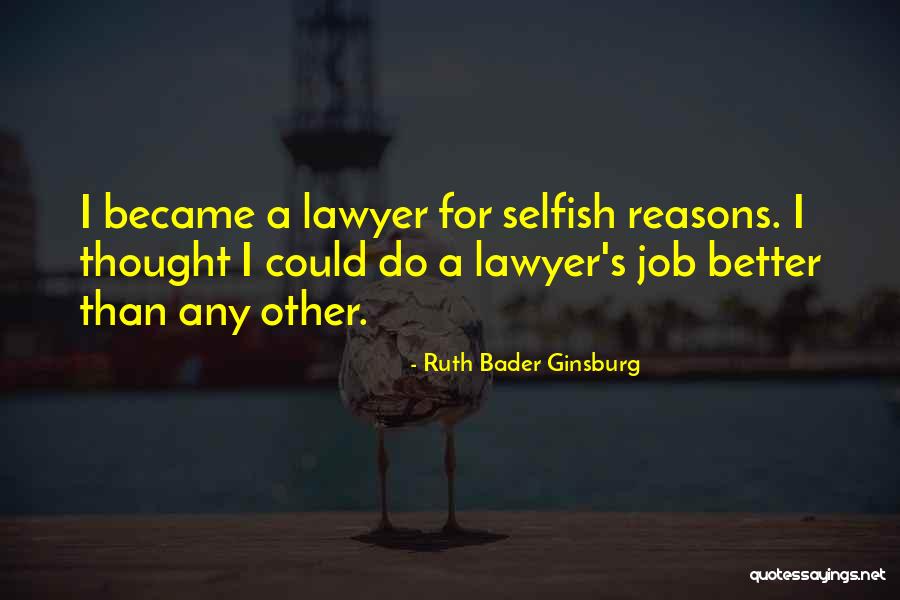 Ruth Bader Quotes By Ruth Bader Ginsburg Ruth Bader Quotes By Ruth Bader Ginsburg