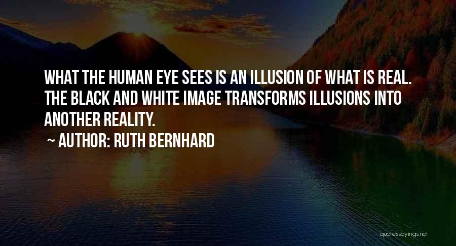 Ruth Bernhard Quotes 1150733