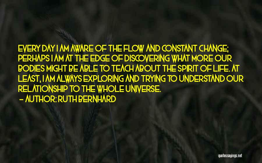 Ruth Bernhard Quotes 1338372