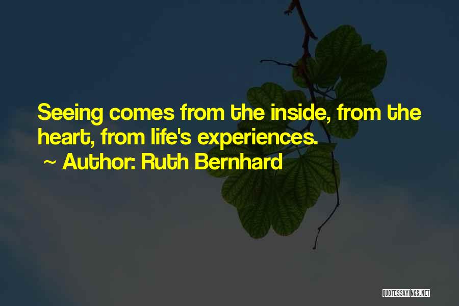 Ruth Bernhard Quotes 1389724