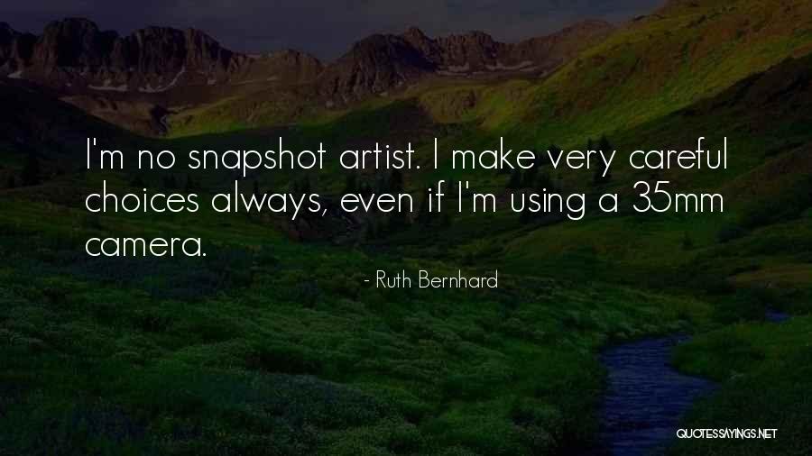 Ruth Bernhard Quotes 1746759