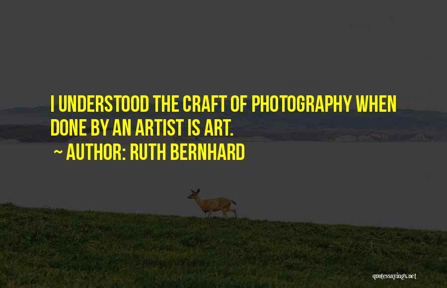 Ruth Bernhard Quotes 1831072