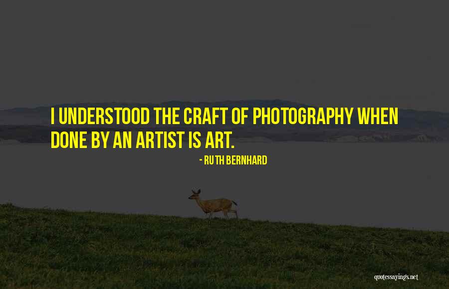 Ruth Bernhard Quotes 1831072