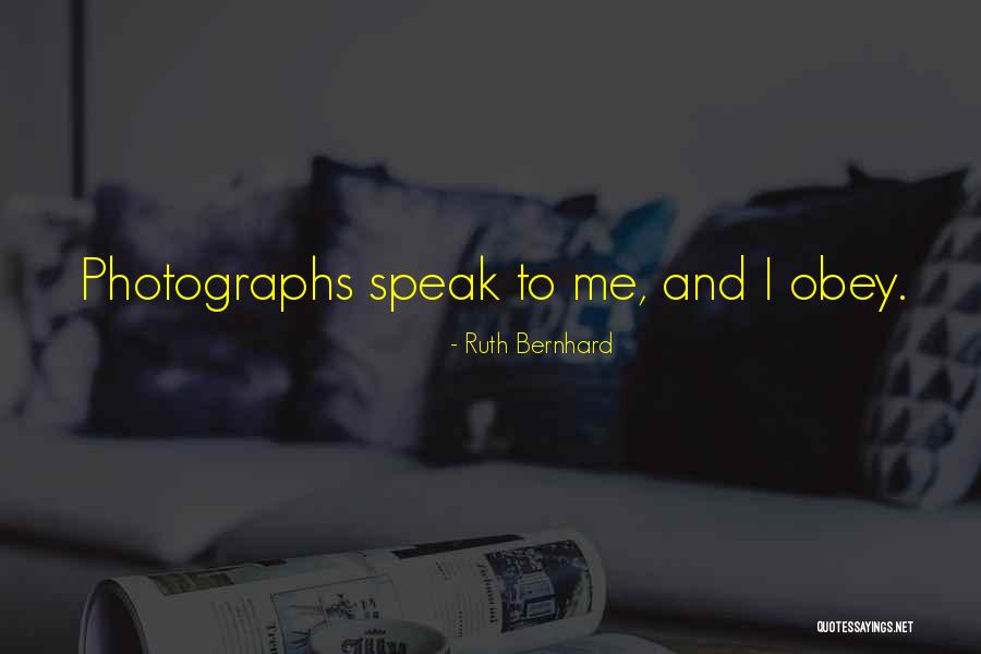 Ruth Bernhard Quotes 2262908