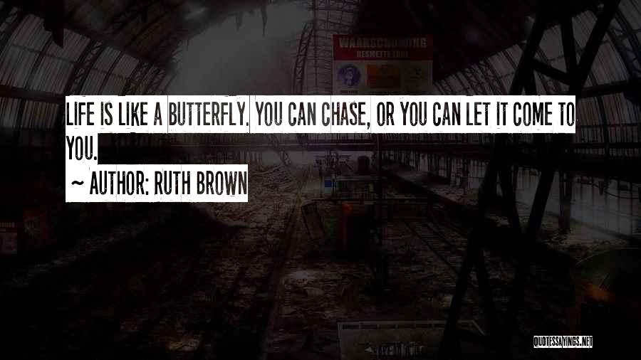 Ruth Brown Quotes 1246815