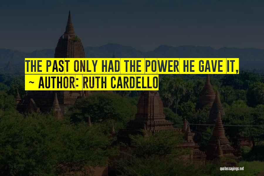 Ruth Cardello Quotes 2259025