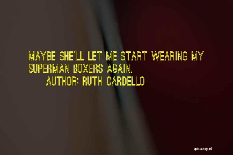 Ruth Cardello Quotes 239553