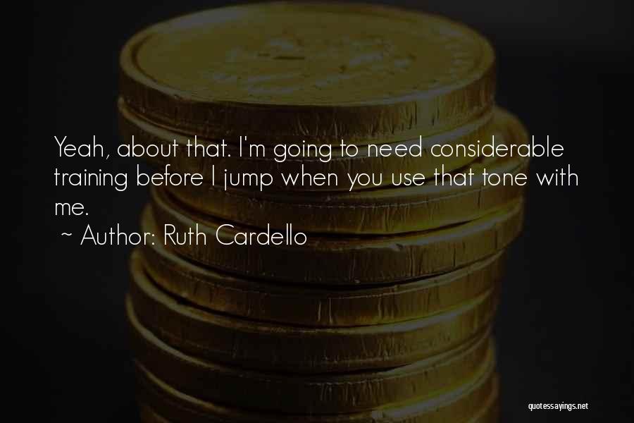 Ruth Cardello Quotes 620624