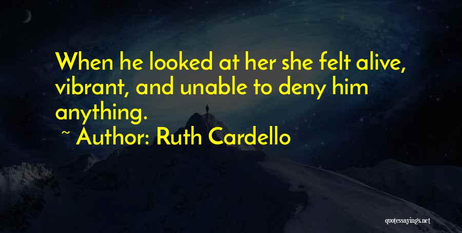 Ruth Cardello Quotes 882755