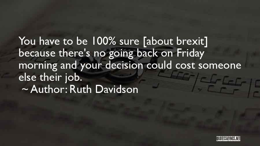 Ruth Davidson Quotes 626115