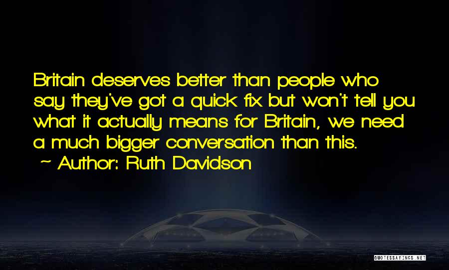 Ruth Davidson Quotes 981522
