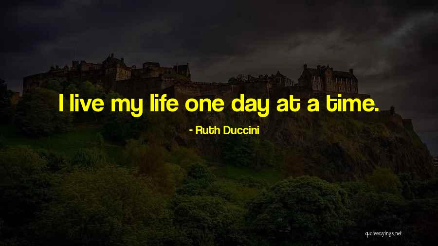 Ruth Duccini Quotes 367184