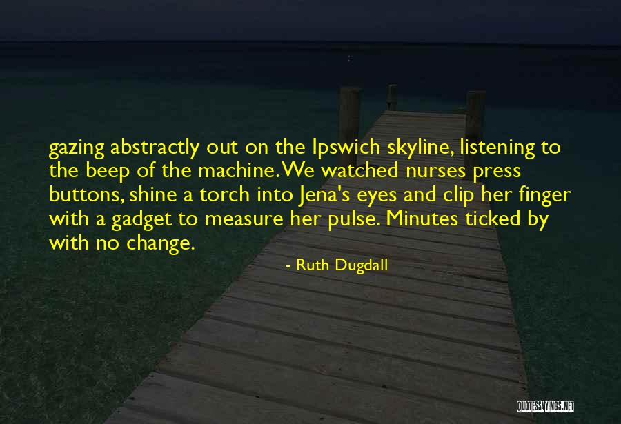 Ruth Dugdall Quotes 1926267