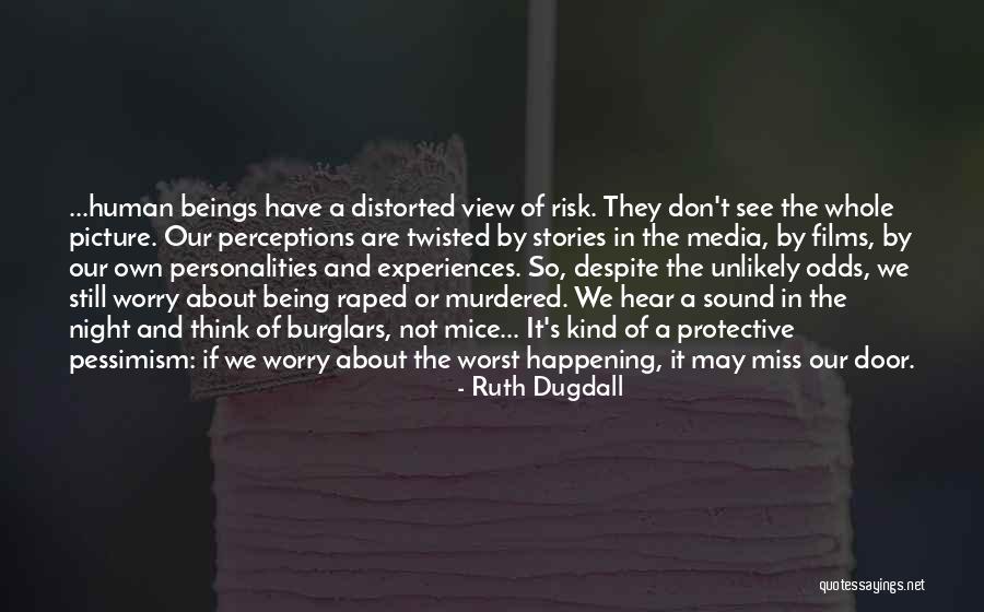 Ruth Dugdall Quotes 555676