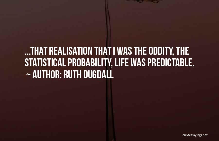 Ruth Dugdall Quotes 973206