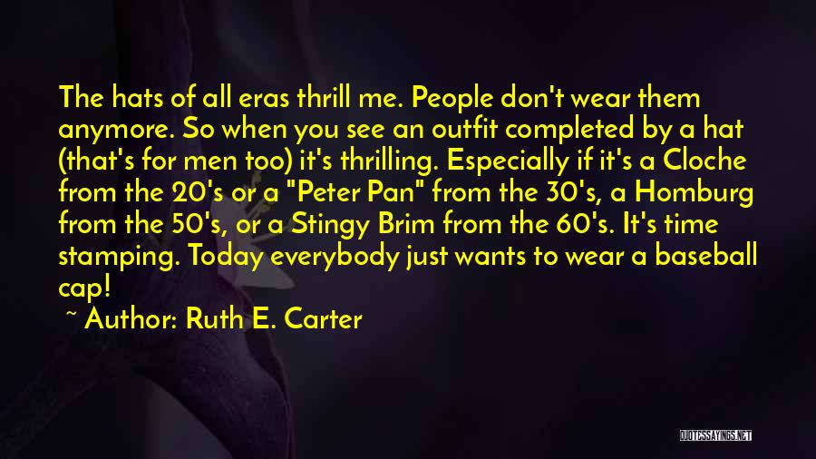 Ruth E. Carter Quotes 1690040